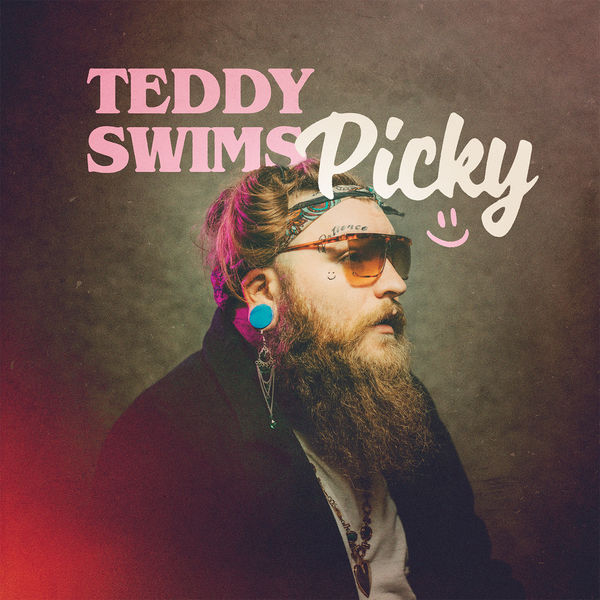 Teddy Swims|Picky