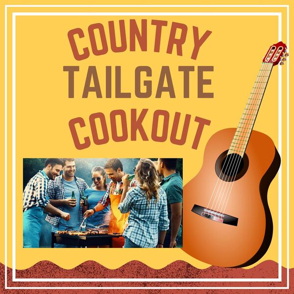 Various Artists|Country Tailgate Cookout