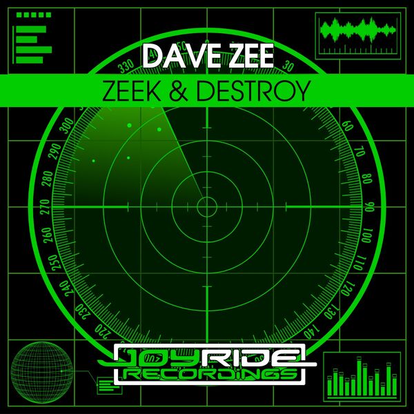 Dave Zee|Zeek & Destroy Dave Zee|Zeek & Destroy