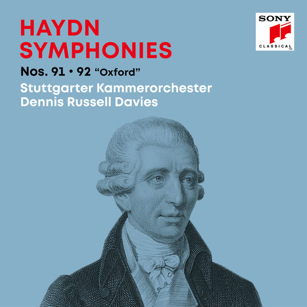 Dennis Russell Davies|Haydn: Symphonies / Sinfonien Nos. 91, 92 "Oxford"