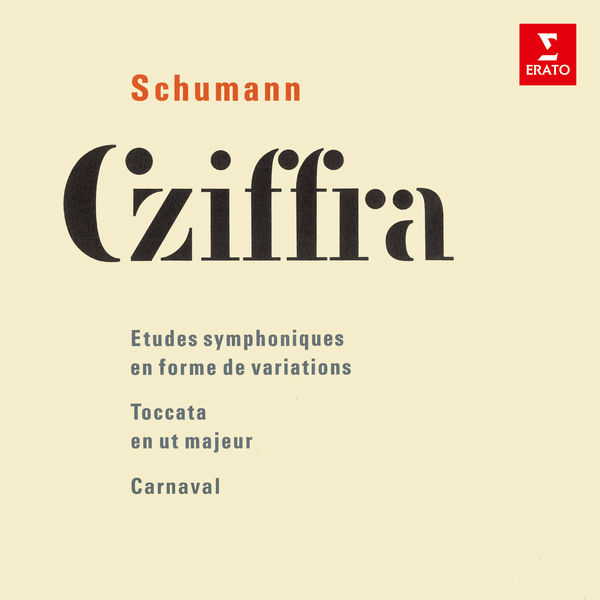 Gyorgy Cziffra|Schumann: Études symphoniques, Toccata & Carnaval Gyorgy Cziffra|Schumann: Études symphoniques, Toccata & Carnaval