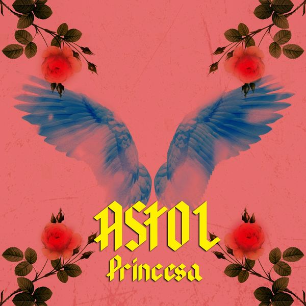 Astol - Princesa Astol - Princesa