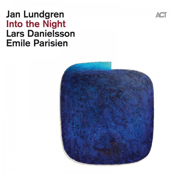 Jan Lundgren - Into the Night (Live) Jan Lundgren - Into the Night (Live)