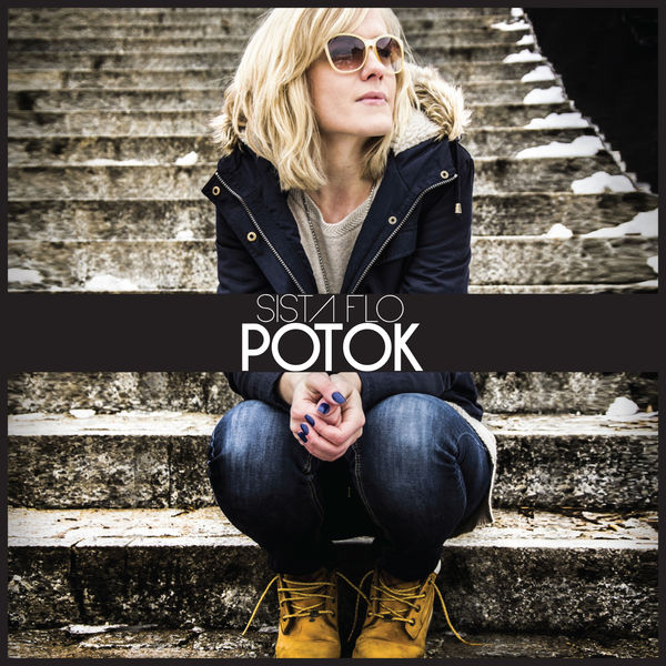 Sista Flo - Potok Sista Flo - Potok
