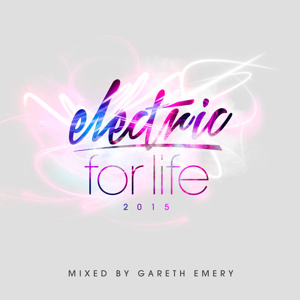 Gareth Emery - Electric For Life 2015 Gareth Emery - Electric For Life 2015