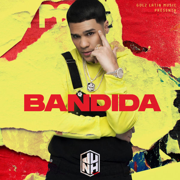 Juhn|Bandida Juhn|Bandida