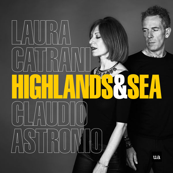 Laura Catrani - Highlands & Sea Laura Catrani - Highlands & Sea