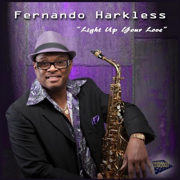 Fernando Harkless - Light up Your Love Fernando Harkless - Light up Your Love