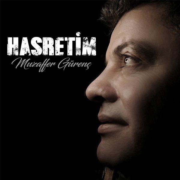 Muzaffer Gürenc - Hasretim Muzaffer Gürenc - Hasretim