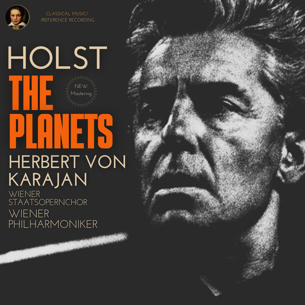 Herbert von Karajan|Holst: The Planets, Op. 36 by Herbert von Karajan Herbert von Karajan|Holst: The Planets, Op. 36 by Herbert von Karajan
