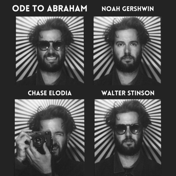 Noah Gershwin|Ode To Abraham Noah Gershwin|Ode To Abraham