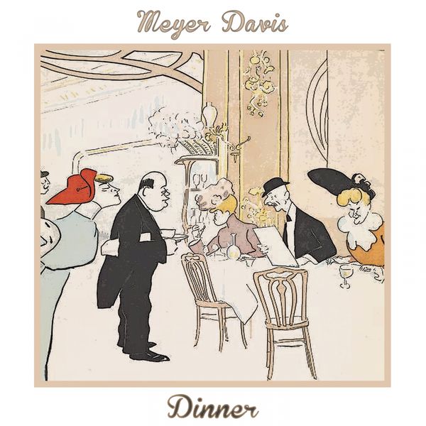 Meyer Davis|Dinner