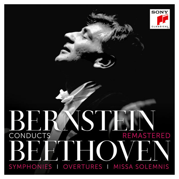 Leonard Bernstein|Bernstein Conducts Beethoven - Symphonies, Overtures & Missa Solemnis  (Remastered)