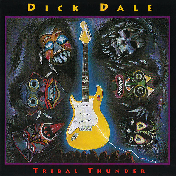 Dick Dale|Tribal Thunder Dick Dale|Tribal Thunder