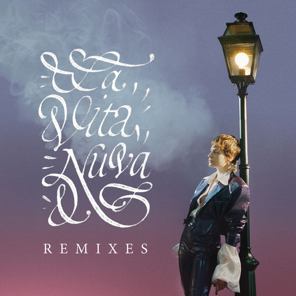 Christine and the Queens|La vita nuova (Remixes) Christine and the Queens|La vita nuova (Remixes)