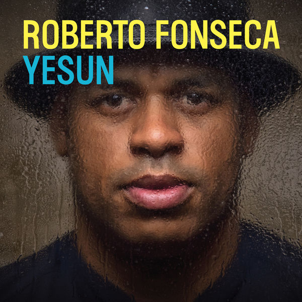 Roberto Fonseca - Yesun Roberto Fonseca - Yesun