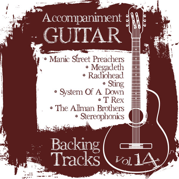 BT Band|Accompaniment Guitar Backing Tracks (Manic Street Preachers / Megadeth / Radiohead / Sting / System of a Down / T Rex / The Allman Brothers / Stereophonics), Vol.14