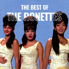 The Best of The Ronettes, The Ronettes - Qobuz
