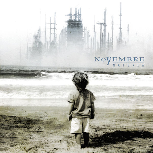 Novembre|Materia (Deluxe) Novembre|Materia (Deluxe)