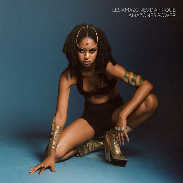Les Amazones d'Afrique - Amazones Power Les Amazones d'Afrique - Amazones Power