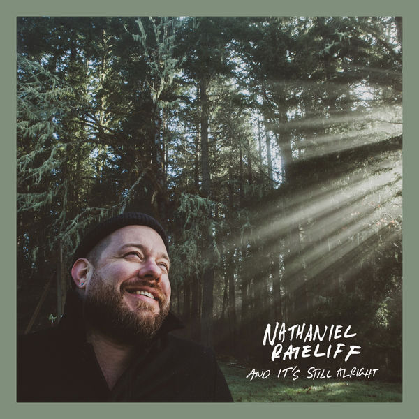 Nathaniel Rateliff - And It's Still Alright Nathaniel Rateliff - And It's Still Alright