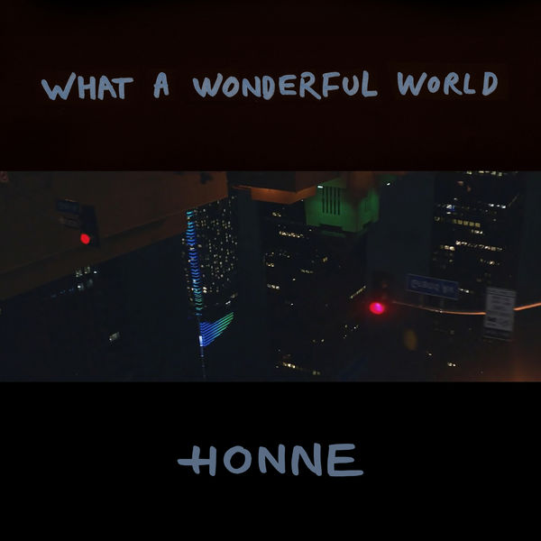 Honne|What A Wonderful World Honne|What A Wonderful World