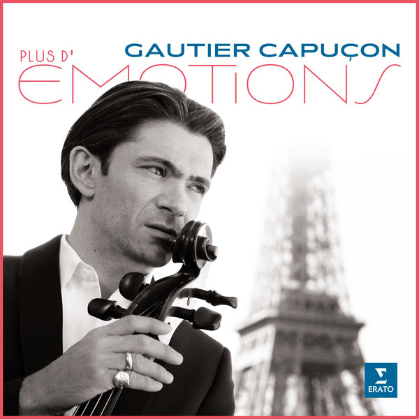 Gautier Capuçon|Plus d'émotions Gautier Capuçon|Plus d'émotions