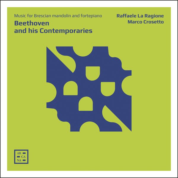 Raffaele La Ragione - Beethoven and His Contemporaries Raffaele La Ragione - Beethoven and His Contemporaries