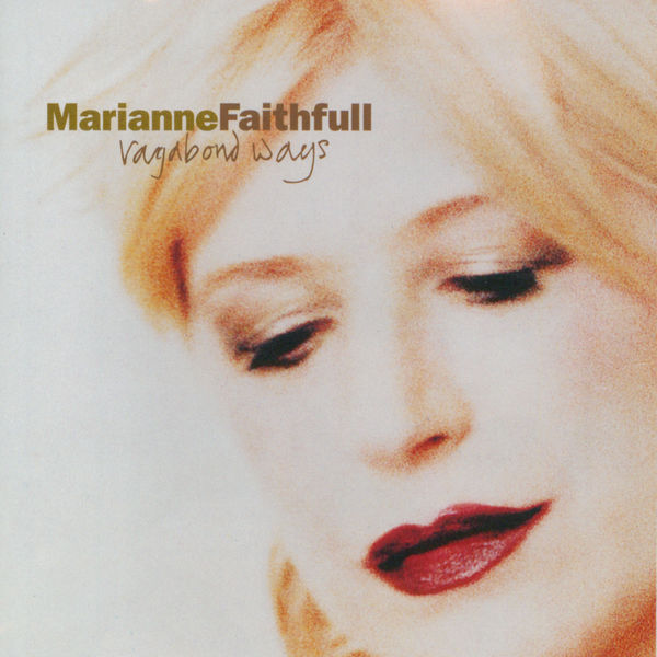Marianne Faithfull|Vagabond Ways Marianne Faithfull|Vagabond Ways