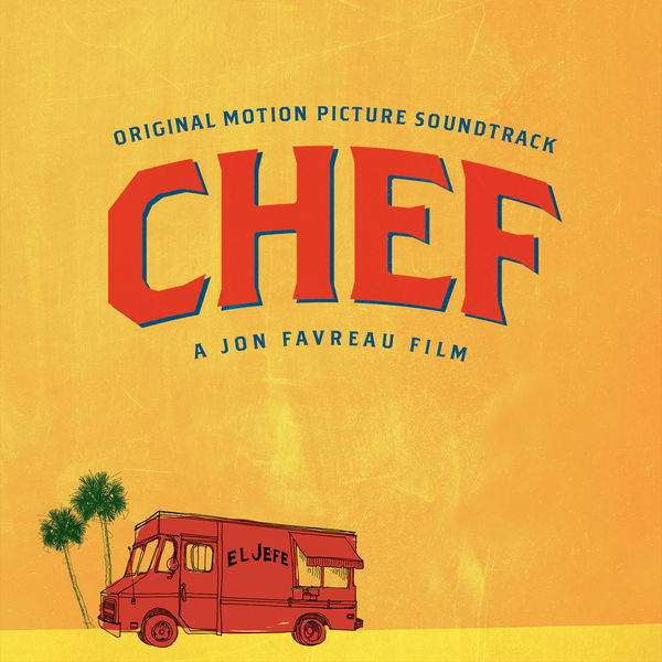 Various Artists|Chef (Original Soundtrack Album)