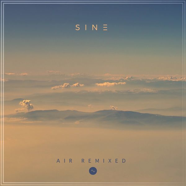 Sine|Air Remixed Sine|Air Remixed