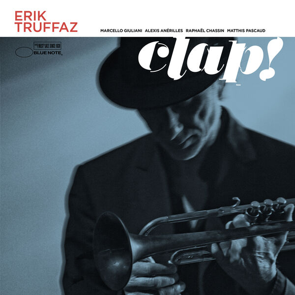 Erik Truffaz|Clap! Erik Truffaz|Clap!