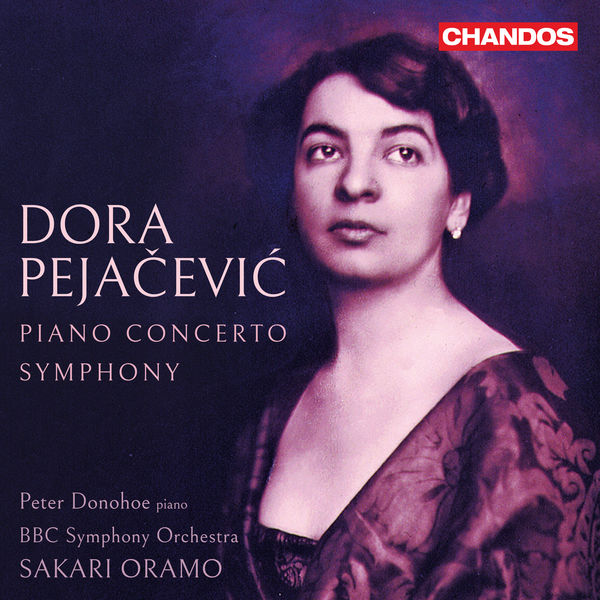 Peter Donohoe|Dora Pejačević: Piano Concerto, Op. 33, Symphony in F-Sharp Minor, Op. 41 Peter Donohoe|Dora Pejačević: Piano Concerto, Op. 33, Symphony in F-Sharp Minor, Op. 41