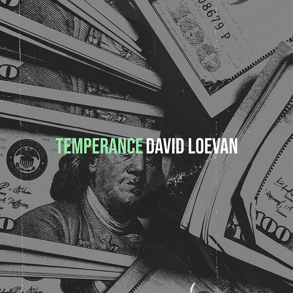 DAVID LOEVAN|Temperance DAVID LOEVAN|Temperance