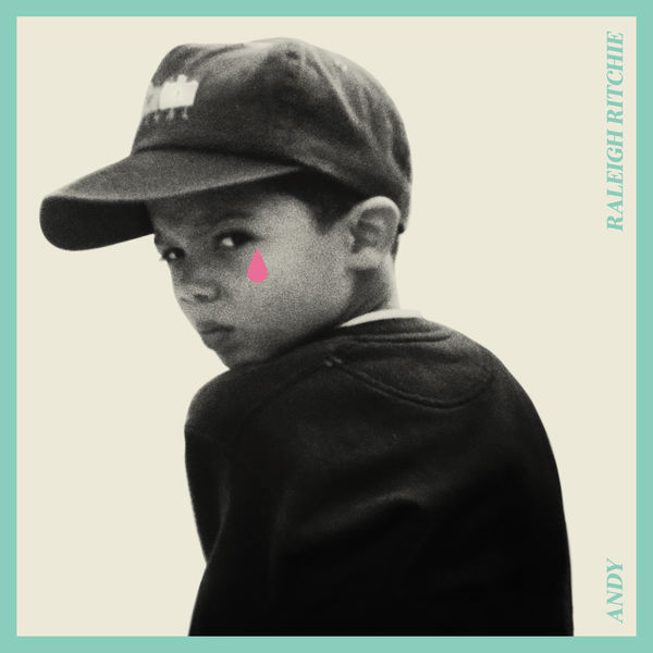 Raleigh Ritchie - Andy Raleigh Ritchie - Andy