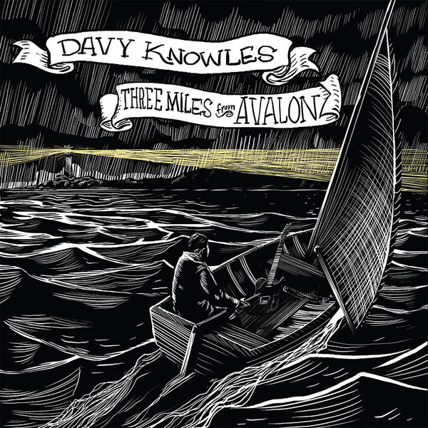 Davy Knowles|Three Miles from Avalon Davy Knowles|Three Miles from Avalon