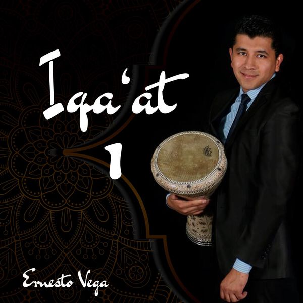 Ernesto Vega|Iqa'at 1 Ernesto Vega|Iqa'at 1