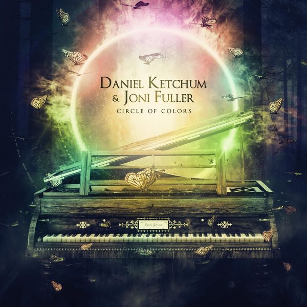 Daniel Ketchum - Circle of Colors Daniel Ketchum - Circle of Colors