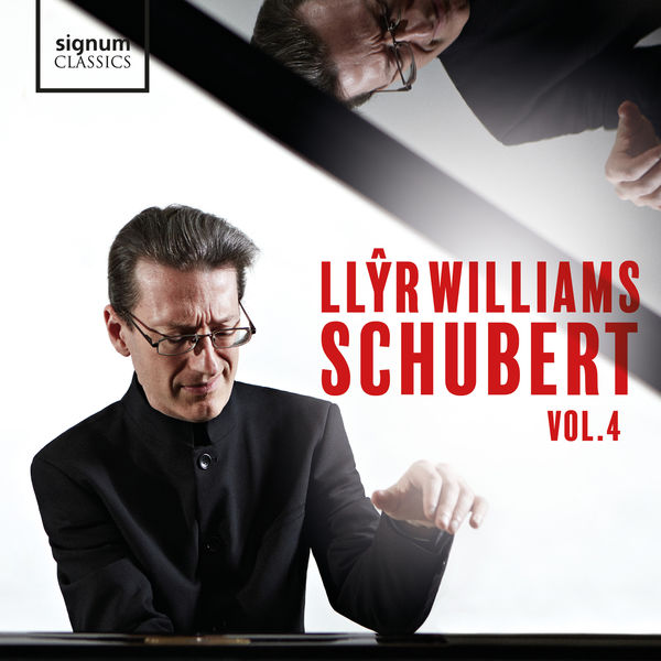 Llyr Williams|Llŷr Williams: Schubert, Vol. 4