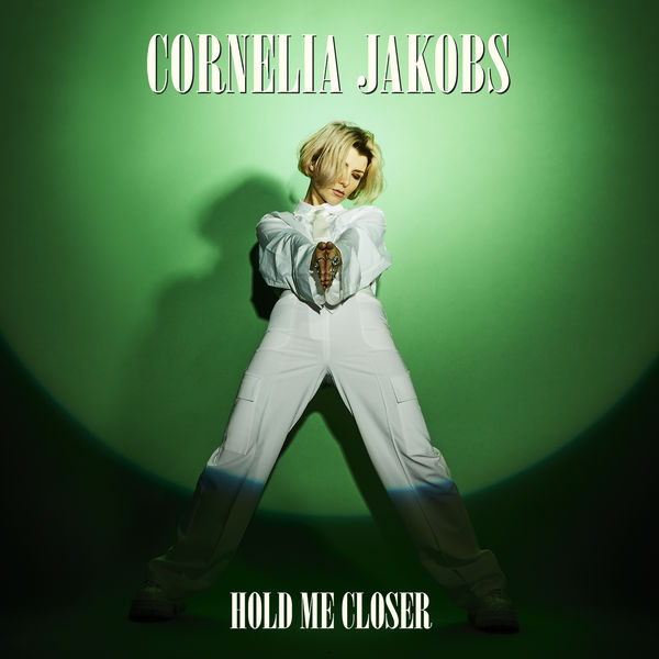 Cornelia Jakobs|Hold Me Closer  (Eurovision Version)