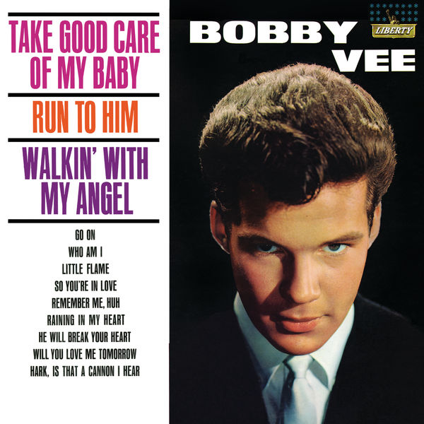 Bobby Vee - Take Good Care Of My Baby Bobby Vee - Take Good Care Of My Baby