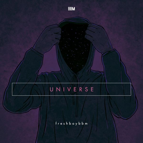 freshboybbm - Universe freshboybbm - Universe