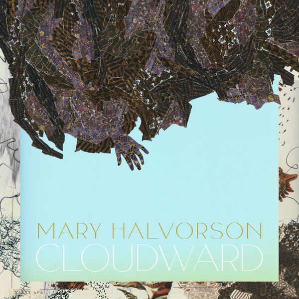 Mary Halvorson|Cloudward