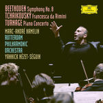 Rotterdam Philharmonic Orchestra Beethoven: Symphony No. 8 in F Major, Op. 93 / Tchaikovsky: Francesca da Rimini, Op.32, TH 46 / Turnage: Piano Concerto