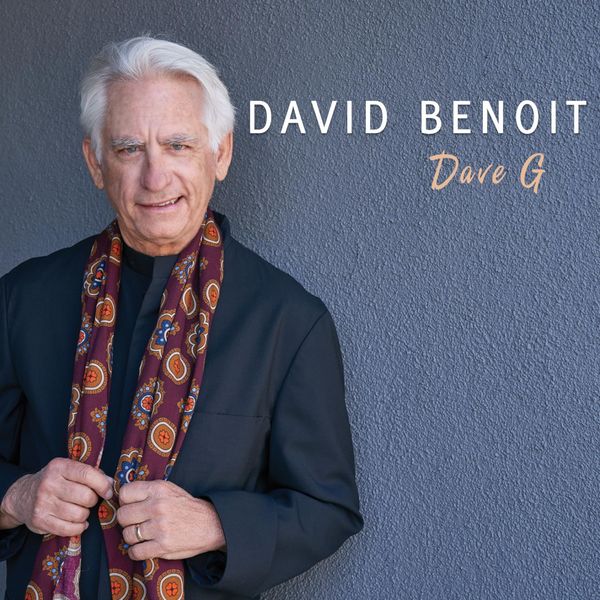David Benoit - Dave G (feat. Vincent Ingala) David Benoit - Dave G (feat. Vincent Ingala)