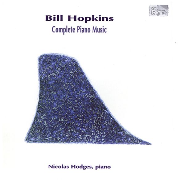 Nicolas Hodges|Bill Hopkins - Complete Piano Music