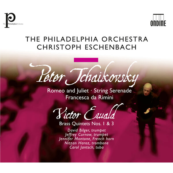 Christoph Eschenbach|Tchaikovsky, P.I.: Romeo and Juliet / Serenade / Francesca da Rimini / Ewald, V.: Brass Quintets Nos. 1 and 3 Christoph Eschenbach|Tchaikovsky, P.I.: Romeo and Juliet / Serenade / Francesca da Rimini / Ewald, V.: Brass Quintets Nos. 1 and 3