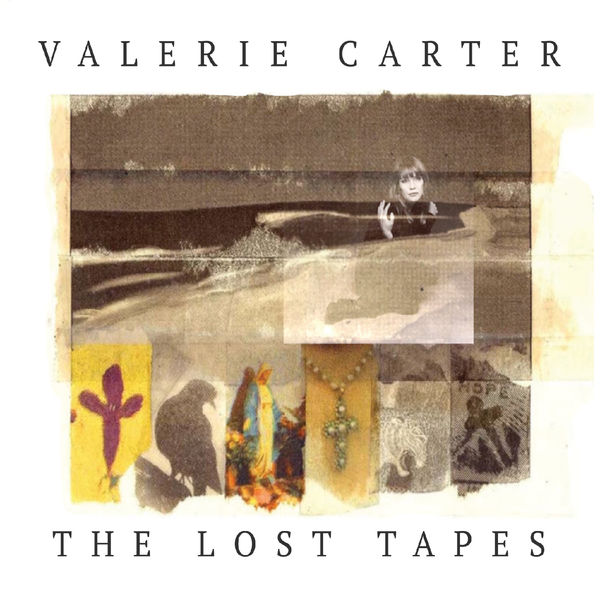 Valerie Carter|The Lost Tapes Valerie Carter|The Lost Tapes