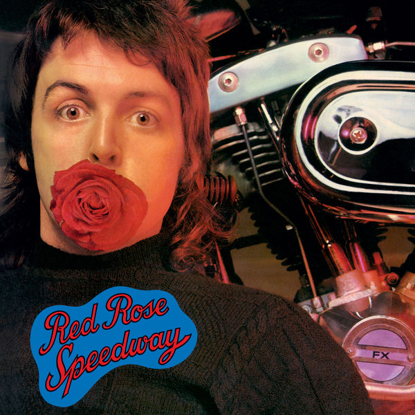 Paul McCartney & Wings - Red Rose Speedway Paul McCartney & Wings - Red Rose Speedway