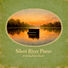 Calming Piano Silent River Piano